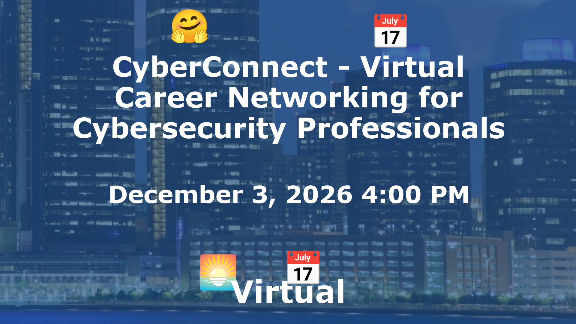 CyberConnect - Virtual Career Networking for Cybersecurity Professionals event image